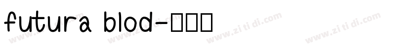 futura blod字体转换